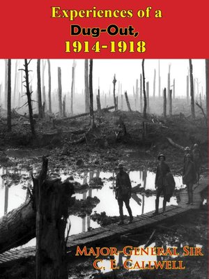 cover image of Experiences of a Dug-Out, 1914-1918